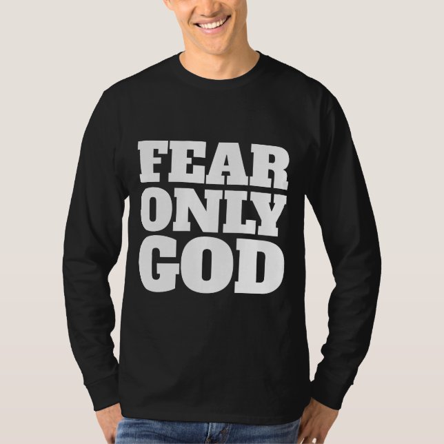 CRAINDRE SEULEMENT DIEU T-shirts CHRÉTIENS (Devant)