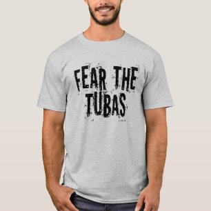 Crainte drôle le T-shirt de tubas