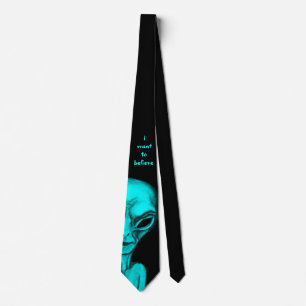 Cravate Alien, je veux croire
