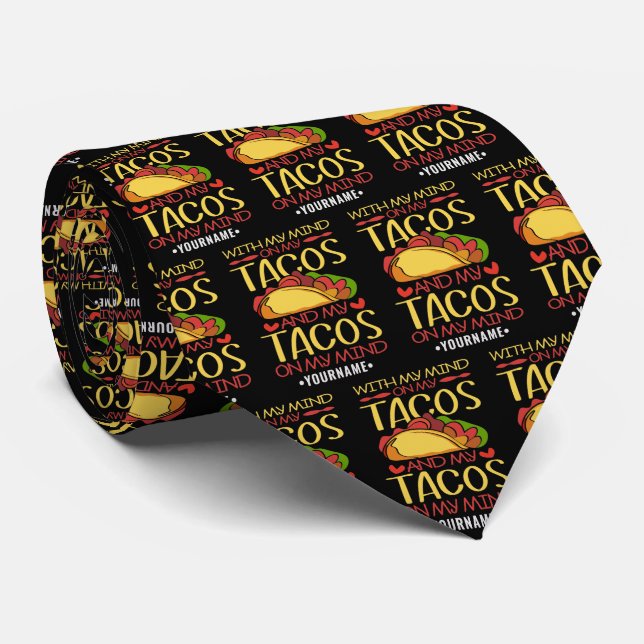Cravate Avec mon esprit sur les Tacos et les Tacos sur mon (Roulé)