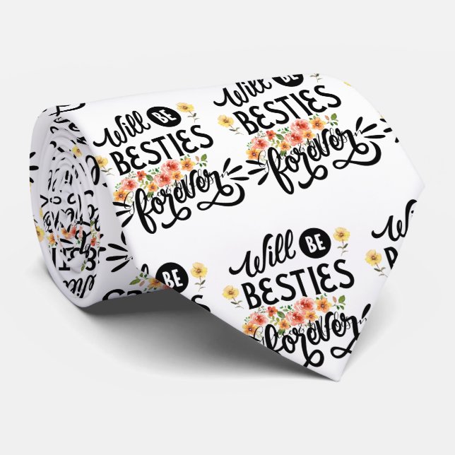 Cravate Besties pour la vie BFF Friends Forever Cadeau (Roulé)