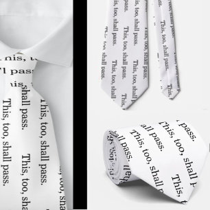 Cravate Ce programme en 12 étapes "Cela aussi passera"