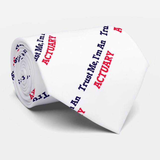 Cravate Faites-moi confiance, je suis un actuaire (Roulé)