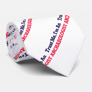 Cravate Faites-moi confiance, je suis un archéologue