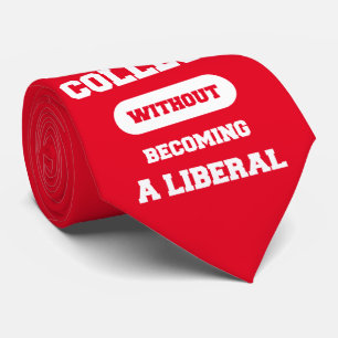Cravate I Survived College Without Becoming A Liberal