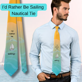 Cravate J'aimerais mieux naviguer à voile nautique