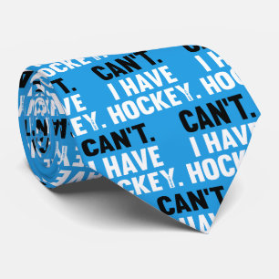 Cravate Je ne peux pas avoir de Hockey Drôle Pardon sur Bl