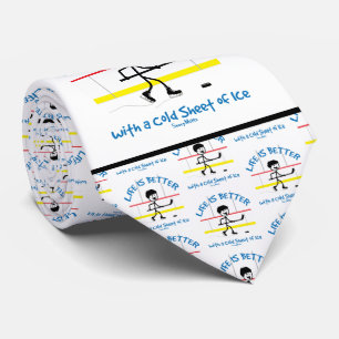 Cravate La vie est meilleure avec Hockey drôle