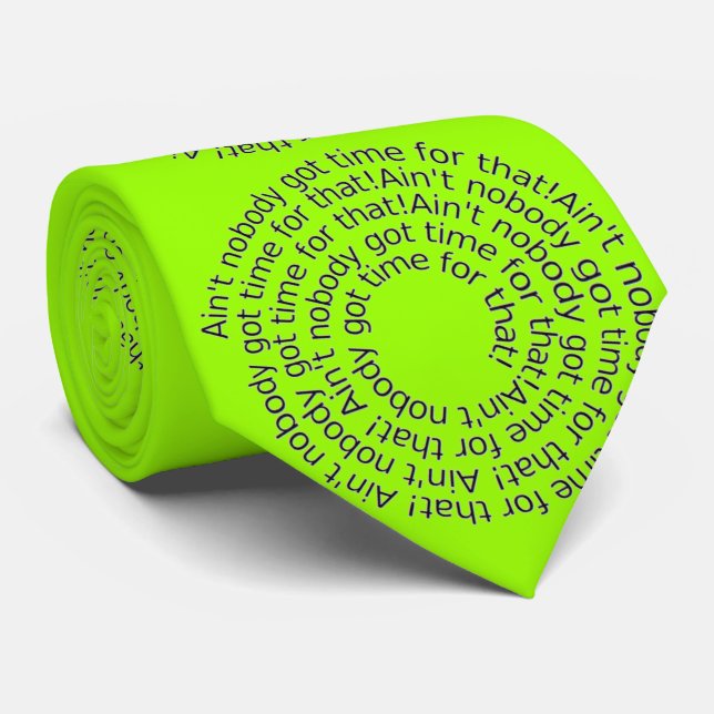 Cravate Les Verts n'ont pas de temps pour cette Cravate. (Roulé)