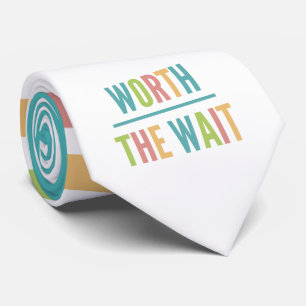 Cravate Modern Worth the Wait - Adoption, Nouveau bébé