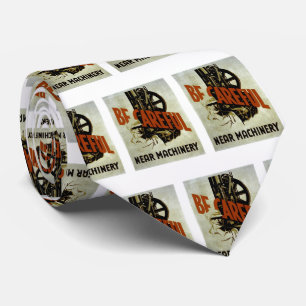 Cravate Soyez prudent près de la machinerie - affiche de s