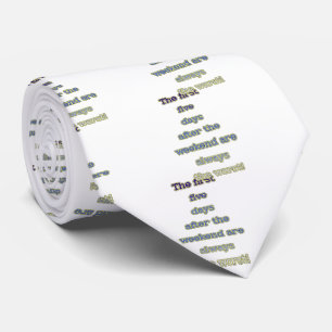 Cravate Texte drôle de week-end