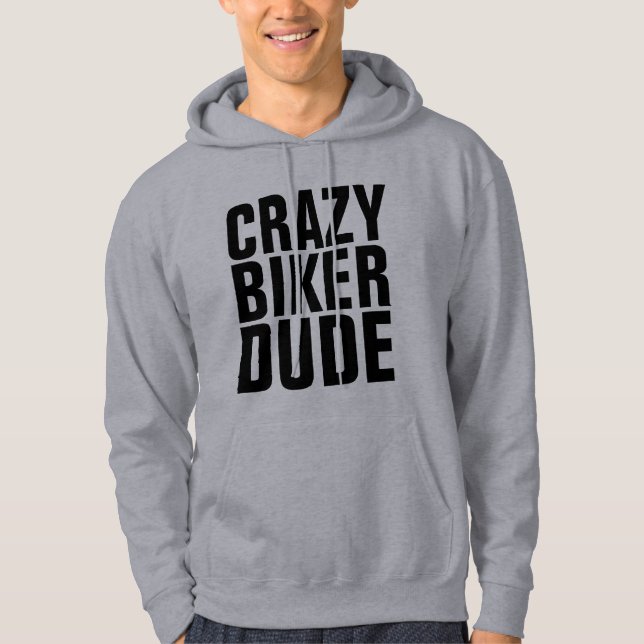 CRAZY BIKER DUDE, T-shirts et sweat - shirts à cap (Devant)