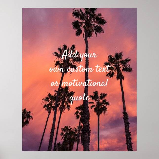 Create Your Own Custom Quote Poster - Sunset Palms (Devant)