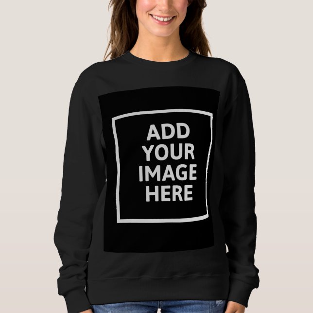 Create Your Own Image Black Sweatshirt (Devant)