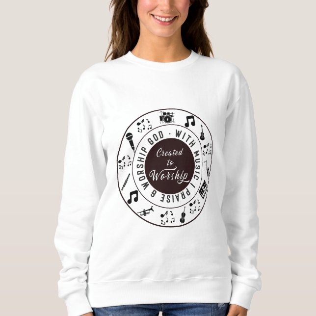 Created to Worship Sweatshirt (Devant)