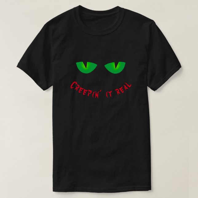 Creepin it Real Éffrayant Oeil Halloween T-shirt (Design devant)