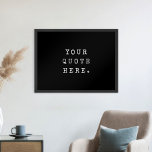 Créer votre propre affiche de devis<br><div class="desc">Créez votre propre devis personnalisé poster murale. Caractéristiques minimaliste typographie de machine à écrire en détresse que vous pouvez personnaliser avec dicton de motivation préféré, chanson lyrique ou texte personnalisé</div>