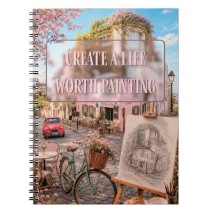 Créez une vie digne d'être peinte Journal Café de