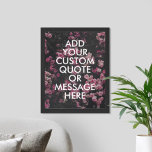 Créez votre propre affiche de devis<br><div class="desc">Créez votre propre devis personnalisé poster peintures murales. Personnalisez cette affiche avec la typographie minimaliste moderne et rose floral arrière - plan nature</div>