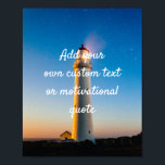 Créez votre propre affiche personnalisée - Phare<br><div class="desc">Ajoutez votre propre texte - une citation,  un salut,  un poème,  un message ou des paroles,  peut-être ! Vous pouvez ajouter les mots que vous souhaitez à ce phare sous un ciel nocturne.</div>