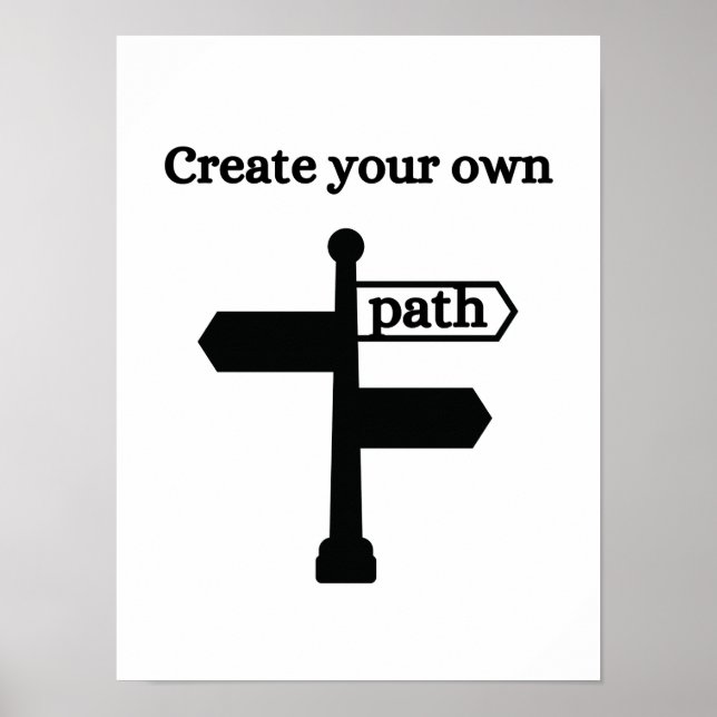 Créez votre propre chemin - Poster Motivational (Devant)