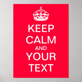 Créez Votre Propre Poster "Keep Calm & Carry On" !
