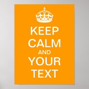 Créez Votre Propre Poster "Keep Calm & Carry On" !