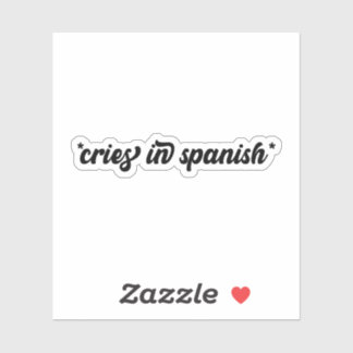 Cries en Sticker Espagnol, Stickers Drôle