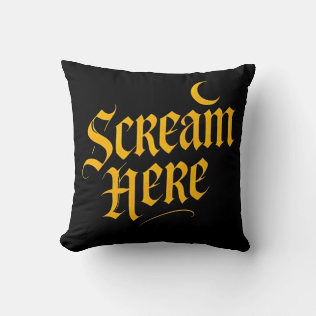 Criez ici - Coussin avec attitude (Recto)
