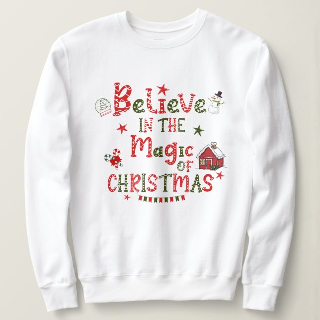 Croire à la magie du Sweatshirt de Noël (Design devant)