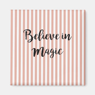 Croire en Magic Quote Magnet