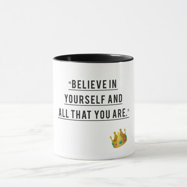 Croire et atteindre - Mug Inspirationnel (Centre)