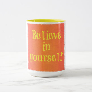 Crois En Toi-Même Mug