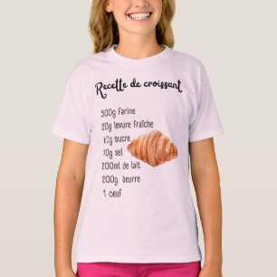 Croissant Pâtisserie Recette Enfants Ados T-shirt