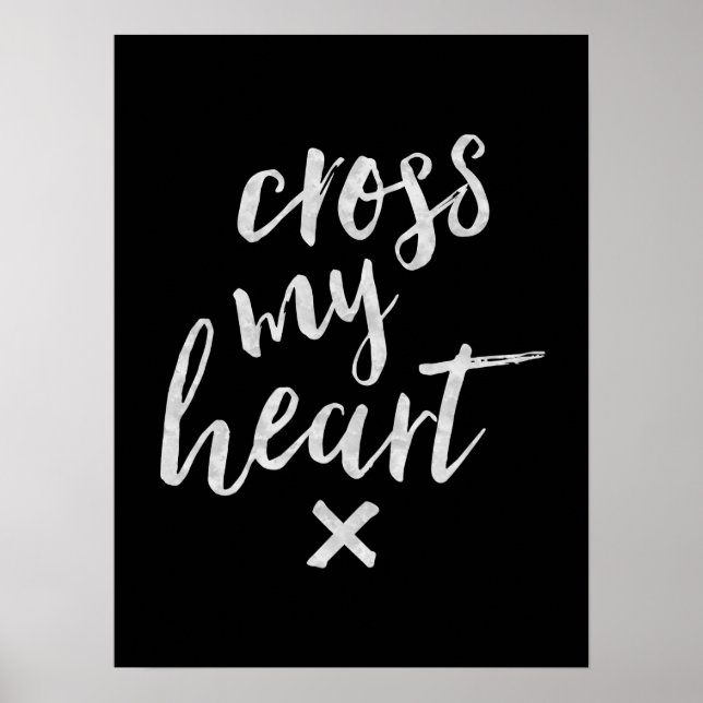 Cross My Heart - Poster inspirant (Devant)