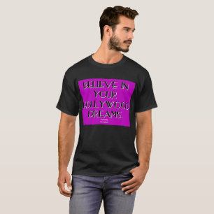 Croyez au T-shirt de vos de Hollywood hommes de