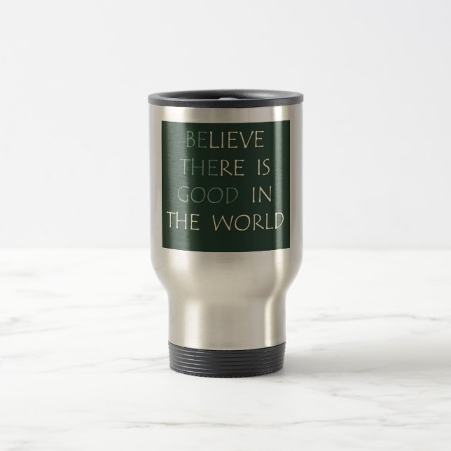 Croyez dans la tasse du monde (Centre)
