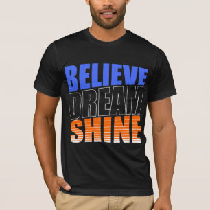 Croyez Dream Shine Inspirational T-Shirt
