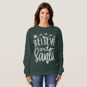 Croyez En Père Noël - Sweatshirts de Noël