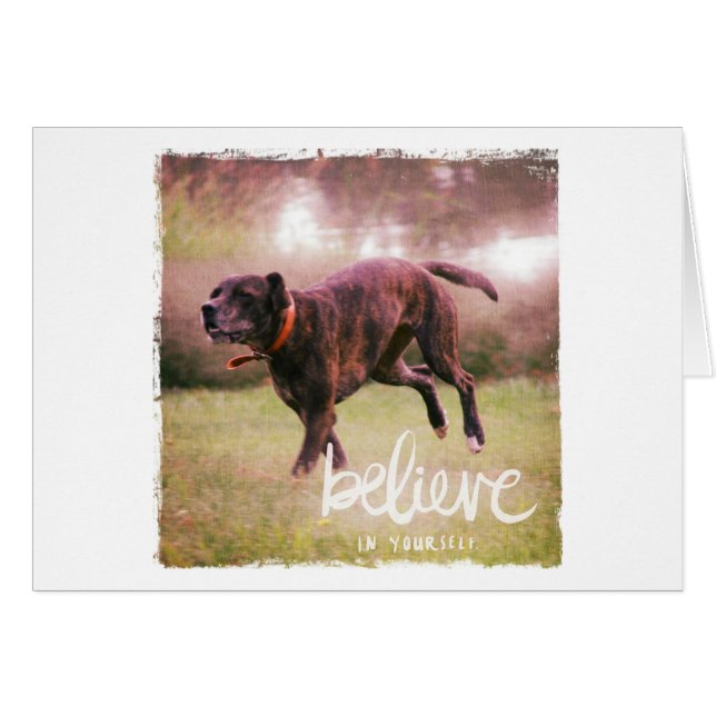 Croyez en votre chien (Devant horizontal)