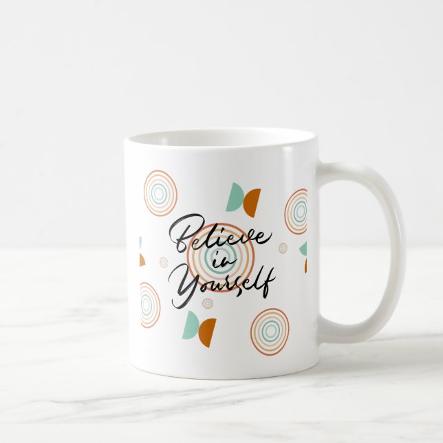 Croyez En Votre Mug Inspirationnel (Droite)