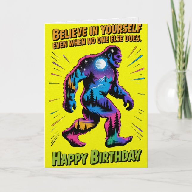 Croyez en vous-même Carte d'anniversaire Bigfoot (Devant)