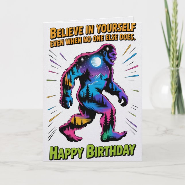 Croyez en vous-même Carte d'anniversaire Bigfoot (Devant)