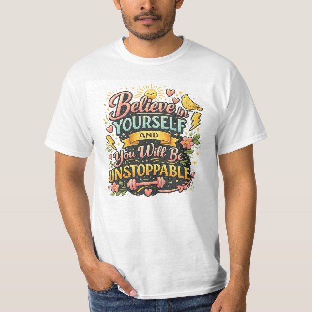 Croyez en Vous-même T-Shirt de Citation Motivation (Devant)