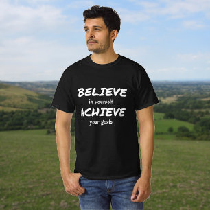 Croyez-vous à obtenir un t-shirt de motivation