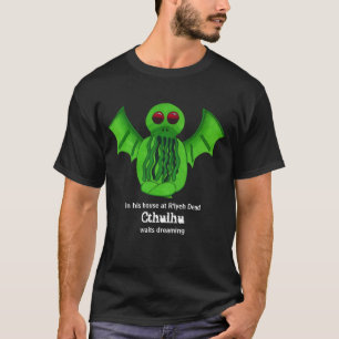 Cthulhu attend de rêver TShirt
