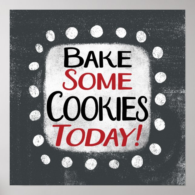Cuire Certains Cookies Aujourd'hui Poster Wall Art (Devant)