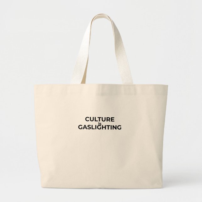 Culture Is Gaslighting Minimalist Bold Tote Bag (Devant)