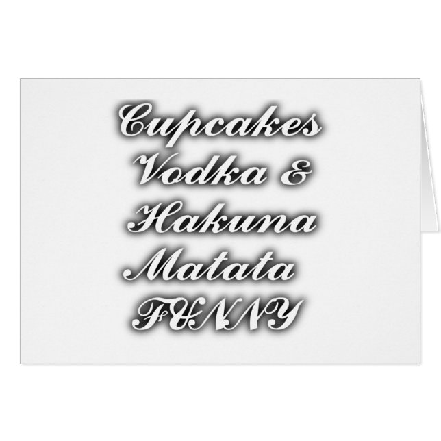 Cupcakes Vodka Hakuna Matata FUNNY (Devant horizontal)